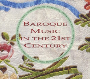 BAROQUE MUSIC IN THE 21ST