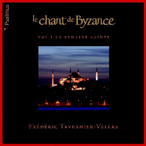 Le Chant De Byzance Vol.1