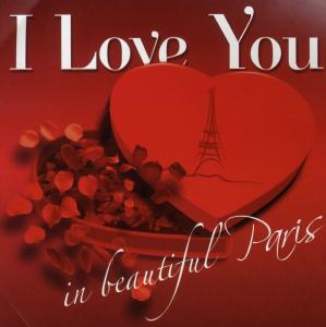 I Love You In Beautiful Paris