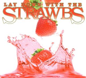 LAY DOWN WITH THE STRAWBS