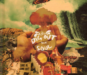 DIG OUT YOUR SOUL-CD+DVD-