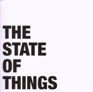 STATE OF THINGS