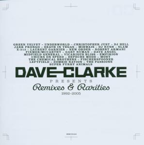 DAVE CLARKE REMIXES & R..