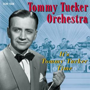 ITS TOMMY TUCKER TIME