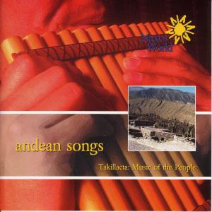 Andean Songs - Music of the Pe
