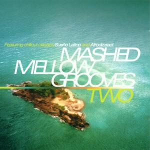 MASHED MELLOW GROOVES 2
