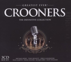 CROONERS-GREATEST EVER