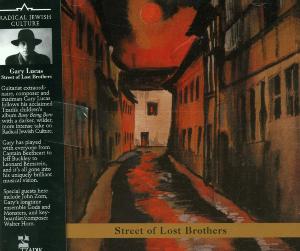 STREET OF LOST BROTHERS