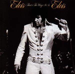 Elvis - Thats the Way It is