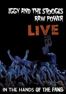 RAW POWER LIVE: IN THE..