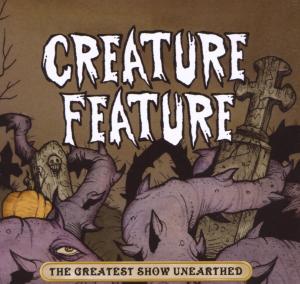GREATEST SHOW UNEARTHED