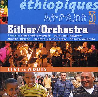 VOL.20: EITHER ORCHESTRA