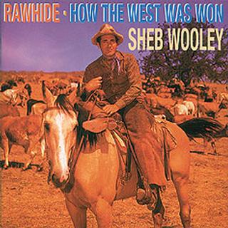 RAWHIDE/HOW THE WEST WAS