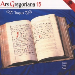 Ars Gregoriana 15: Tropus