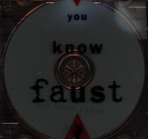 YOU KNOW FAUST
